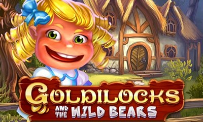 Goldilocks & Wild Bears